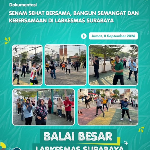 Senam Sehat Bersama, Bangun Semangat dan Kebersamaan di Labkesmas Surabaya